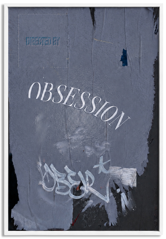 Obsession.